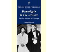 Pomeriggio di uno scrittore - Fitzgerald Francis Scott