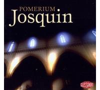 Pomerium - Desprez: Josquin