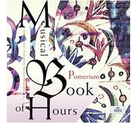 Pomerium - Musical Book Of Hours