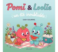 Pomi & Loolie: Un été inoubliable