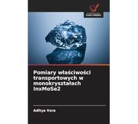 Pomiary w¿a¿ciwo¿ci transportowych w monokryszta¿ach InxMoSe2