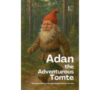 Pomme Bilingual Adan the Adventurous Tomte And Other Bilingual Swedi (Tascabile)