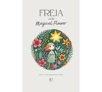 Pomme Bilingual Freja and the Magical Flower (Tascabile)