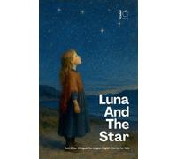 Pomme Bilingual Luna And The Star And Other Bilingual Norwegian-Engl (Tascabile)