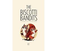 Pomme Bilingual The Biscotti Bandits And Other Bilingual Italian-Eng (Tascabile)