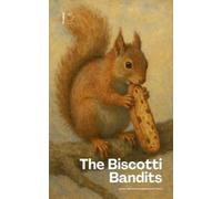 Pomme Bilingual The Biscotti Bandits And Other Bilingual Italian-Eng (Tascabile)
