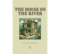 Pomme Bilingual The House on the River (Tascabile)
