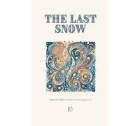 Pomme Bilingual The Last Snow (Tascabile)