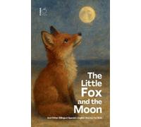 Pomme Bilingual The Little Fox And The Moon And Other Bilingual Span (Tascabile)