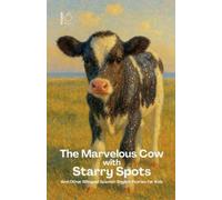 Pomme Bilingual The Marvelous Cow with Starry Spots And Other Biling (Tascabile)