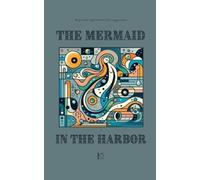 Pomme Bilingual The Mermaid in the Harbor (Tascabile)