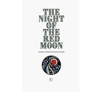 The Night of the Red Moon: Bilingual Esperanto-English Stories