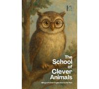 Pomme Bilingual The School of Clever Animals (Tascabile)