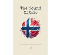 Pomme Bilingual The Sound Of Oslo (Tascabile)