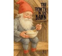Pomme Bilingual The Tomte in the Barn And Other Bilingual Swedish-En (Tascabile)