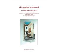 Pommedi'je e cosecusi'lle. Favole, filastrocche, indovinelli e mo