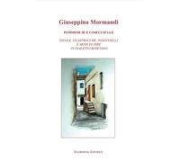 Pommedi'je e cosecusi'lle. Favole, filastrocche, indovinelli e modo di dire in d