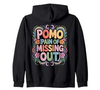 POMO Pain of Missing out Sarcasmo Umorismo Detto Felpa con Cappuccio