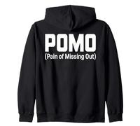 POMO Pain of Missing out Umorismo Sarcastico Vibrazioni soci Felpa con Cappuccio