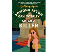 Pomona Afton Can Totally Catch a Killer: A Novel: Volume 2