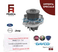POMPA ACQUA DAYCO DP182 Fiat Grande Punto 1.4 LPG 69 75 77 180 CV Idea 1.2 Linea