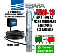 POMPA ELETTROPOMPA SOMMERSA PER POZZI EBARA 4N10-13 HP3 240 LT\MIN 8.3 BAR MAX