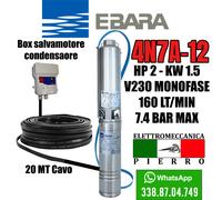 POMPA ELETTROPOMPA SOMMERSA PER POZZI EBARA 4N7A-12 HP2 160 LT\MIN 7.4 BAR MAX