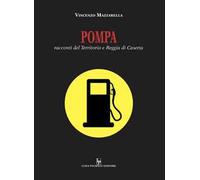 Pompa. Racconti del territorio e Reggia di Caserta
