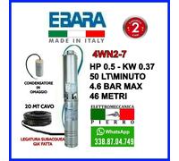 POMPA SOMMERSA PER POZZI 4" EBARA 4WN2-7 HP0.5 V230 CONDENSATORE + CAVO 20MT