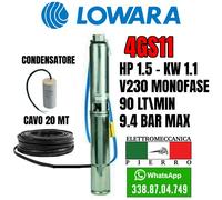 POMPA SOMMERSA PER POZZI 4" LOWARA 4GS11M HP1,5 V230 CONDENSATORE + CAVO 20MT