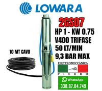 POMPA SOMMERSA POZZI LOWARA 2GS07M 2GS7M 2GS07 2GS7 HP1 50LT/MIN 9,3BAR MAX V230
