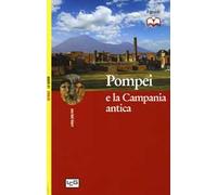 Pompei e la Campania antica