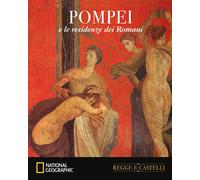Pompei e le residenze degli antichi Romani - Hazon Paola