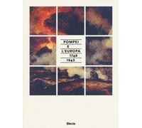 Pompei e l'Europa (1748-1943). Catalogo della mostra (Napoli, 26 maggio-2 ...