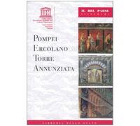 Pompei, Ercolano, Torre Annunziata