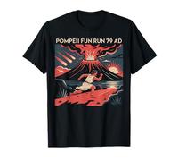 Pompei Fun Run 79 d.C. Divertente Storia dell'umorismo Antico Maglietta