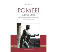 Pompei. Il Foro civile