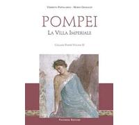 Pompei. La villa imperiale. Con Contenuto digitale per download e accesso online