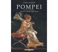 Pompei. Mestieri e botteghe 2000 anni fa