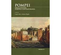 Pompei nella cultura europea contemporanea