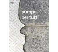 Pompei per tutti