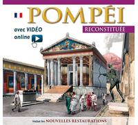 Pompei ricostruita. Ediz. francese. Con video scaricabile online