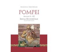 Pompei. Vol. 1: Regiones Vi-VII. Insula Occidentalis - [Valtrend]