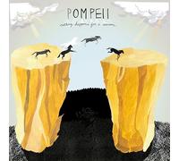 Pompeii - Nothing Happens for a Reason