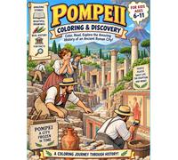 Pompeii: The City That Slept Under the Ashes
