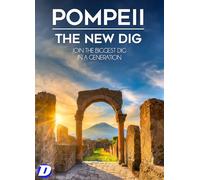 Pompeii: The New Dig [DVD]