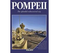 Pompeii. The splendid rediscovered city - 2023 - Bonechi