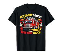 Pompiere My Daddy Drives The Wee Woo Truck Funny Kids Maglietta