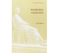 Pomponia graecina. introduzione, traduzione, note esegetiche e appendi