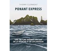 Ponant Express: Une lecture sensible de l'archipel français